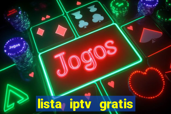 lista iptv gratis futebol ao vivo